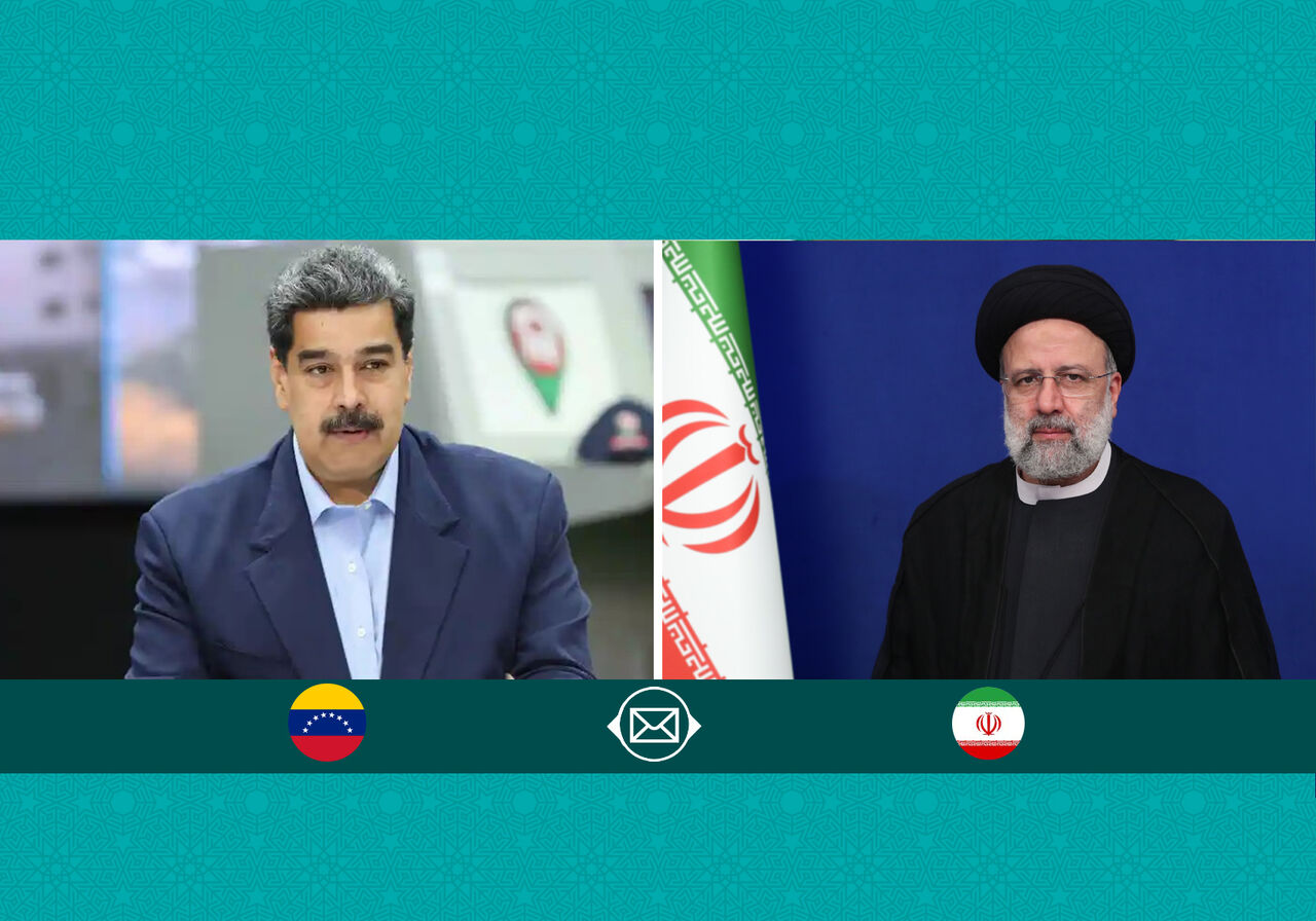 رئیسی به «مادورو» پیام داد